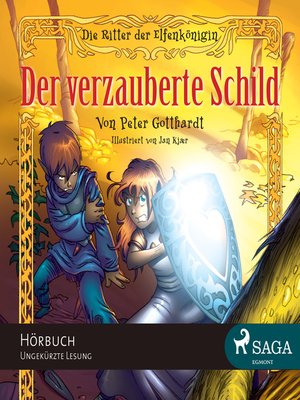 cover image of Der verzauberte Schild--Die Ritter der Elfenkönigin 1 (ungekürzt)